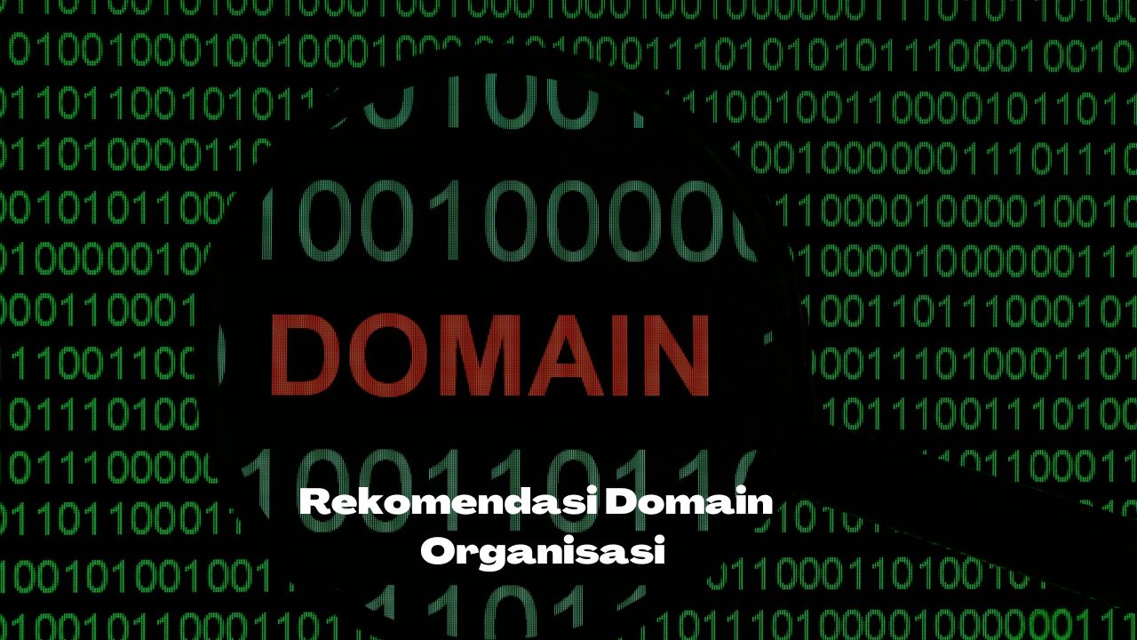 Rekomendasi Domain untuk Yayasan dan Organisasi