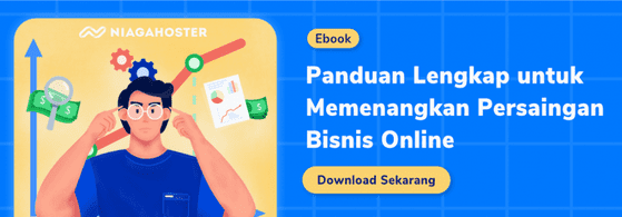 Panduan Lengkap Untuk Memenangkan Persaingan Bisnis Online